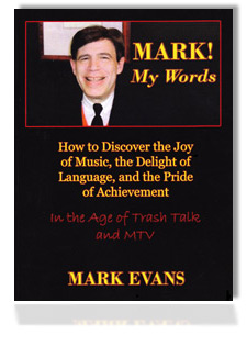 Mark! My Words book, written by Dr. Mark Evans